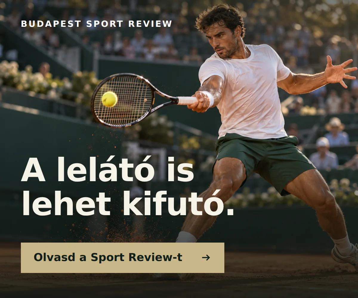 Budapest Sport Review hirdetése: A lelátó is lehet kifutó.