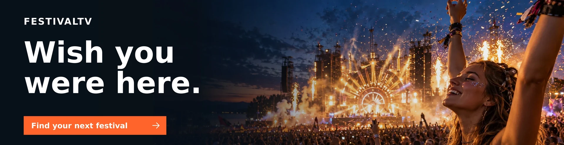FestivalTV advertisement: Your next experience starts here.